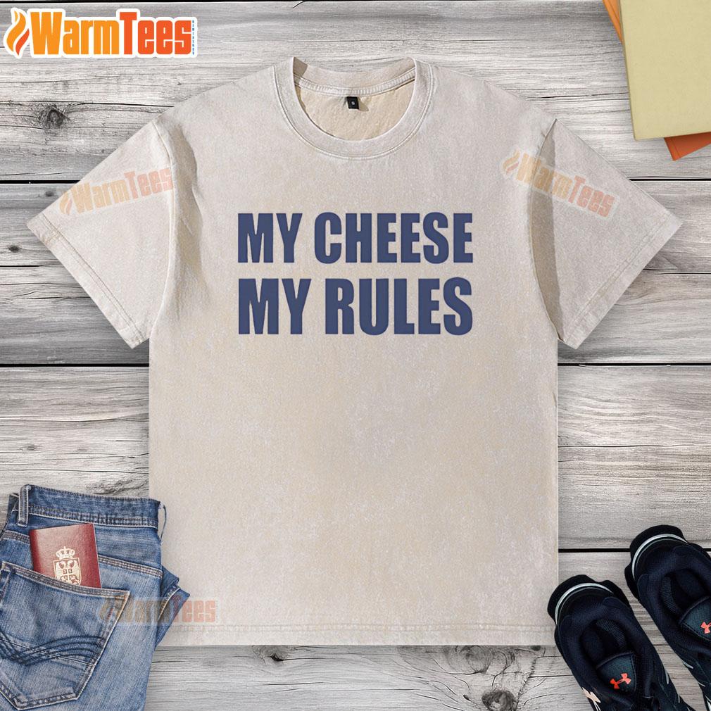 Funny Icarly My Cheese My Rules Washed T Shirt Funny iCarly My Cheese My Rules washed t-shirt featuring iconic quotes and vibrant colors, perfect for fans.
