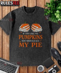 Alt Text: Funny Halloween washed t-shirt featuring pumpkins and pie, perfect for festive fall celebrations and pumpkin lovers.