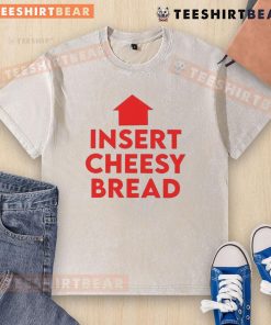 Funny cheesy bread humor graphic on a washed t-shirt, perfect for food lovers and casual wear enthusiasts.