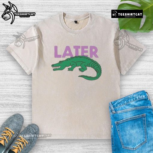 Funny Later Gator graphic washed t-shirt featuring a playful alligator design, perfect for casual summer wear.