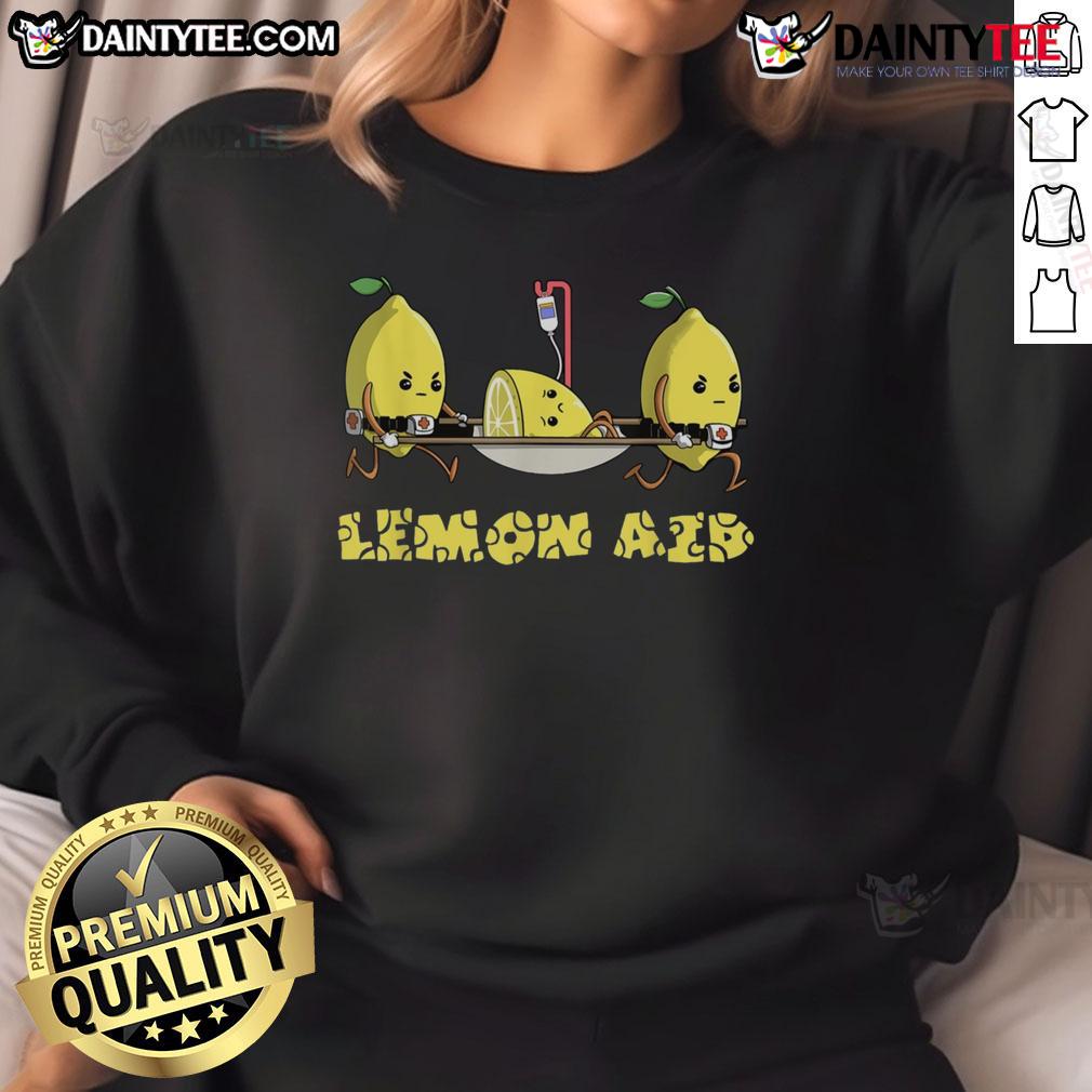Funny Lemon Aid Sweatshirt Funny Lemon AID Sweatshirt featuring a quirky lemon graphic, perfect for casual wear and making a playful statement.