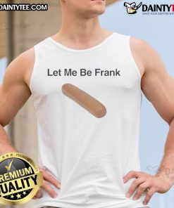 Funny Let Me Be Frank sausage tank top featuring a playful graphic design perfect for casual summer wear.