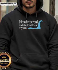 Funny Loch Ness hoodie featuring Nessie with a humorous twist about her trying to eat my ass. Perfect for quirky fashion!
