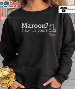 Funny Maroon sweatshirt featuring a Scottish proverb about alcohol, perfect for showcasing Scottish humor and culture.