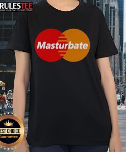Funny Mastercard logo parody on a ladies tee, featuring humorous 'MasterBate' design for a playful twist.