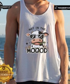 Funny Not In The Mooood Cow Tank Top featuring a playful cow graphic, perfect for casual wear and animal lovers.
