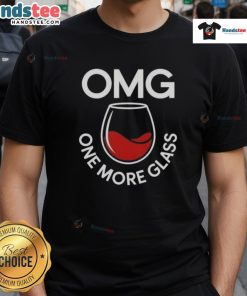 Funny OMG One More Glass T-Shirt featuring a humorous wine-themed design for wine lovers and party enthusiasts.