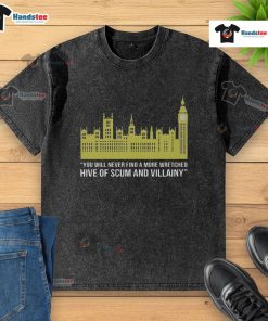 Funny Parliament Hive of Scum and Villainy London Politics Satire design on a washed t-shirt, perfect for humor lovers.