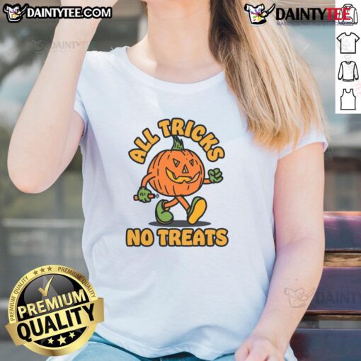 Funny Pumpkin All Tricks No Treats Halloween Ladies Tee featuring a playful pumpkin design for festive style.