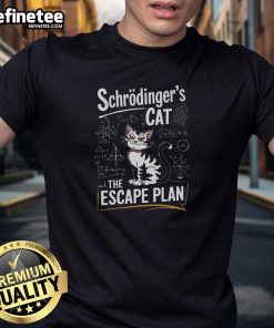 Funny Schrdinger's Cat Escape Plan School T-Shirt featuring a humorous graphic of a cat and clever science puns.