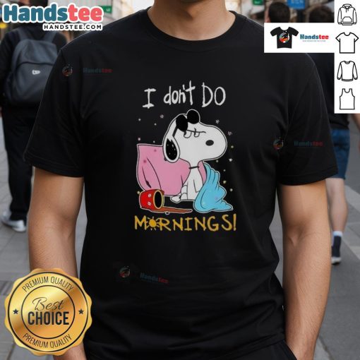 Funny Snoopy I Don't Do Mornings T-Shirt featuring Snoopy with a humorous design for casual wear lovers.