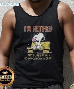 Alt Text: Funny Snoopy and Woodstock tank top featuring I'm Retired and Quite Frankly No Longer Give a Crap slogan.
