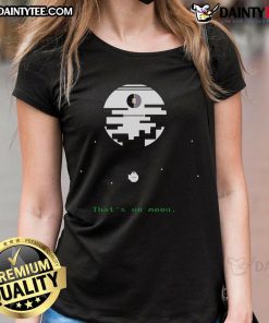 Funny Star Wars 'That's No Moon' Retro Gamer Ladies Tee featuring a humorous graphic on a stylish women's t-shirt.