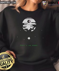 Alt Text: Funny Star Wars That's No Moon retro gamer sweatshirt featuring a whimsical design for gaming enthusiasts.