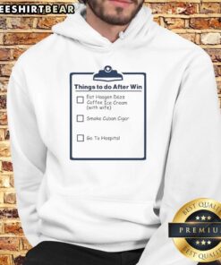 Funny Things to Do After Win Hoodie featuring a playful design perfect for celebrating victories in style.