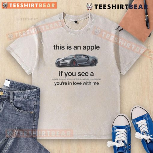 Funny washed t-shirt featuring 'This Is An Apple' design with Bugatti Chiron W16 Super Sport, perfect for car lovers.