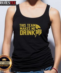 Funny Minnesota Vikings logo tank top that says 'This Team Makes Me Drink' perfect for fans and game day events.