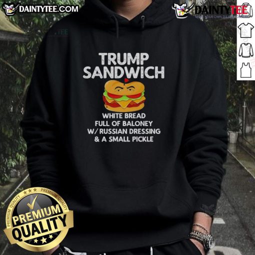 Funny Trump sandwich hoodie featuring white bread stuffed with baloney, perfect for humor and political satire fans.