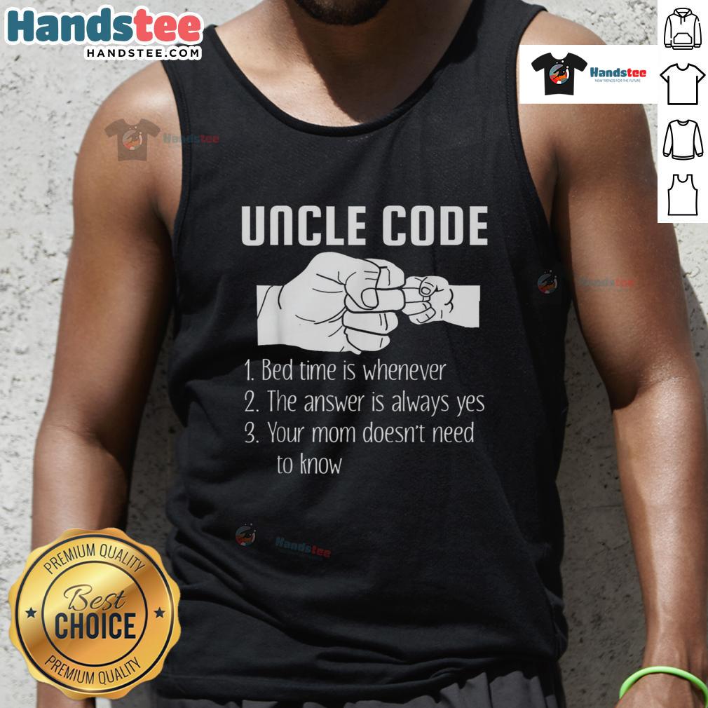 Funny Uncle Code Rules Bed Time Is Whenever Tank Top Funny Uncle Code Rules Bed Time Is Whenever Tank Top featuring humorous text design for casual wear.