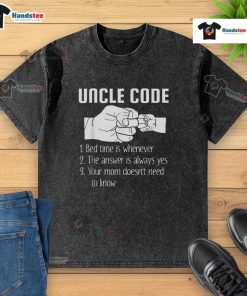 Funny Uncle Code Rules Bed Time is Whenever T-Shirt design featuring humorous text and playful graphics for casual wear.