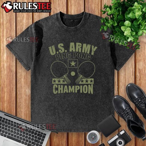 Funny US Army Ping Pong Champion Washed T-Shirt featuring a humorous graphic design and relaxed fit, perfect for casual wear.