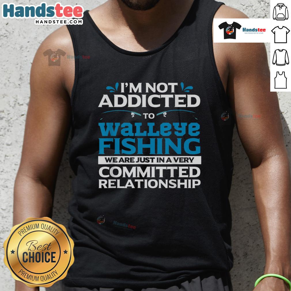 Funny Walleye Fishing Addicted Fisherman Tank Top Funny walleye fishing addicted fisherman wearing a tank top, showcasing passion for fishing and outdoor adventures.