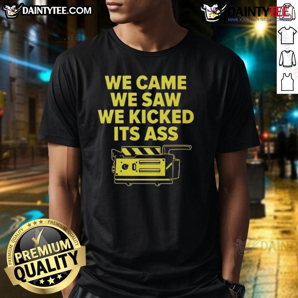Funny We Came We Saw We Kicked It'S Ass T Shirt Funny We Came We Saw We Kicked Its Ass T-Shirt design featuring bold text and a humorous graphic for casual wear.