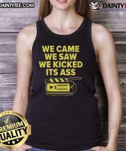 Funny We Came We Saw We Kicked Its Ass Tank Top design featuring a bold, humorous graphic and vibrant colors.