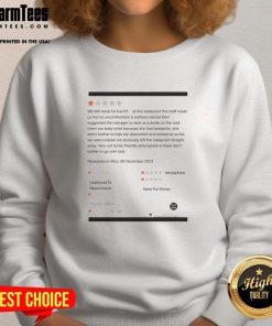Alt Text: Funny We Will Never Be Back at This Restaurant sweatshirt showcasing humor about a dining experience.
