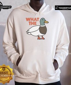 Funny What The Duck Hoodie featuring a playful duck graphic on a cozy sweatshirt, perfect for casual wear.