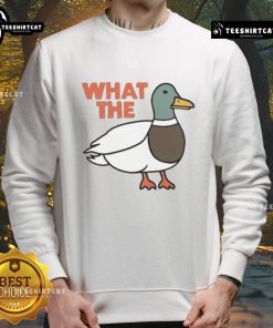 Funny What The Duck sweatshirt featuring a playful duck graphic; perfect for casual wear and duck enthusiasts.