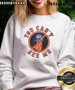 Alt Text: Funny You Cant See Me New York Mets sweatshirt featuring a playful design perfect for baseball fans.