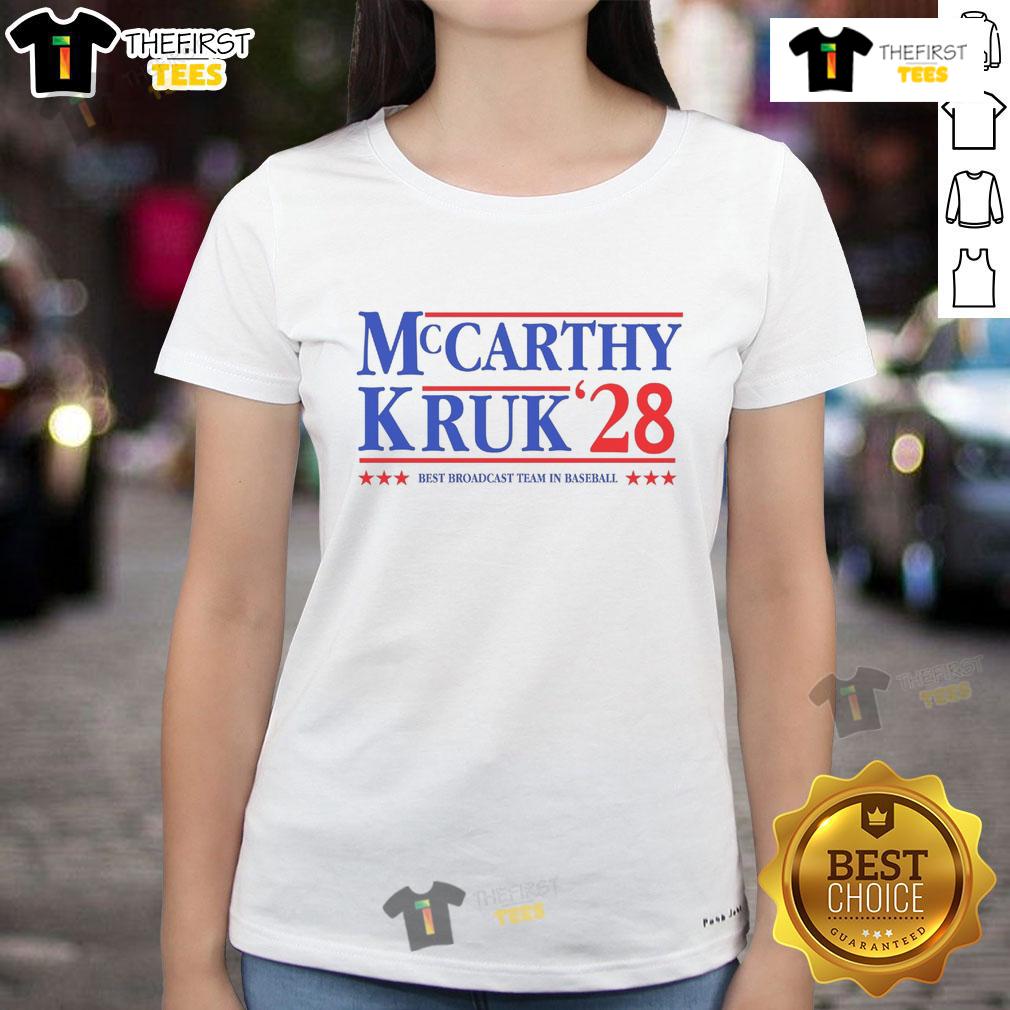 Pretty Mccarthy And Kruk 28 Best Broadcast Team In Baseball Ladies Tee