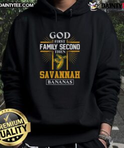 God First Family Second hoodie featuring Savannah Bananas design, perfect for fans and family-oriented individuals.
