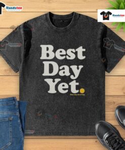 Good Best Day Yet Brewing Washed T-Shirt featuring a trendy design and soft fabric, perfect for casual wear.