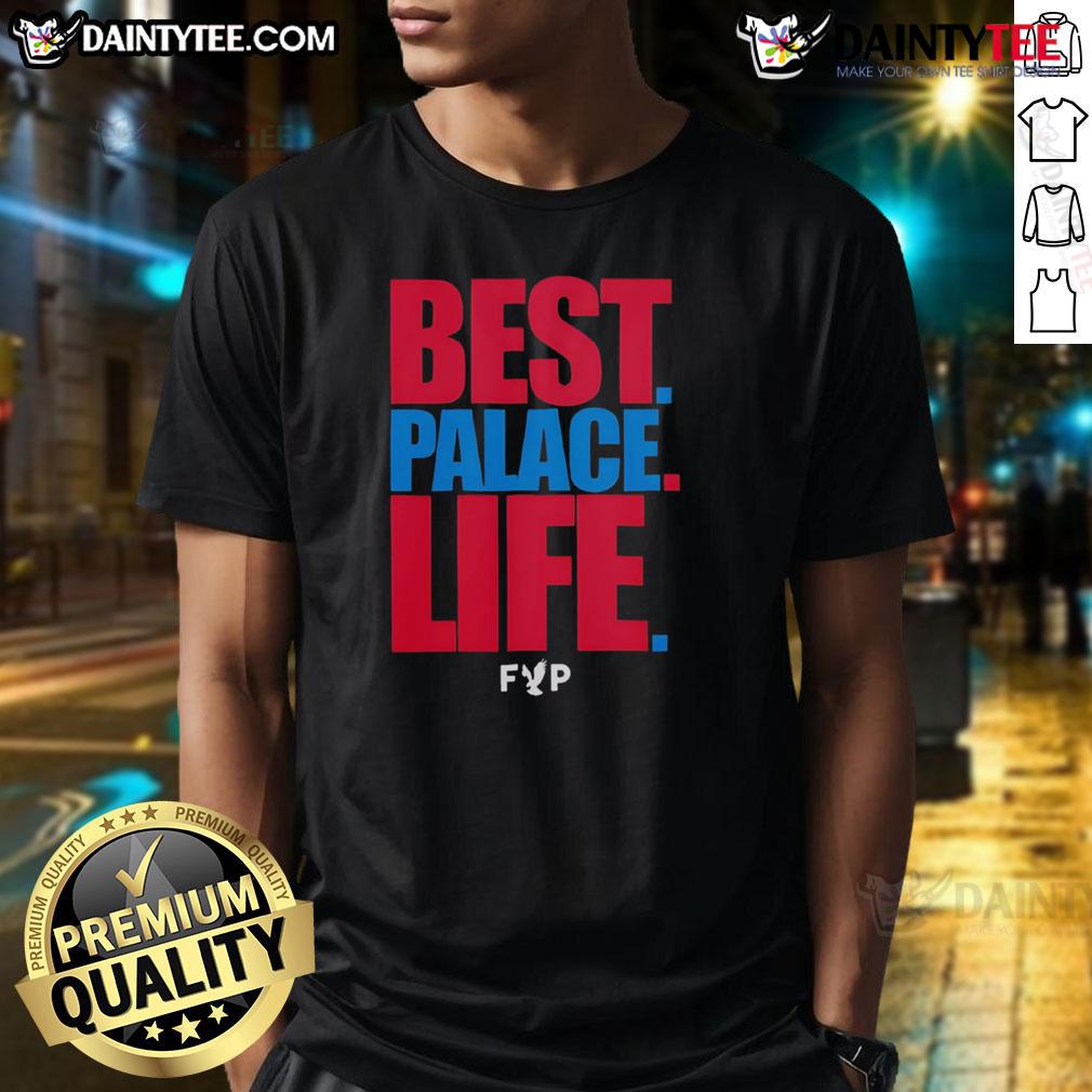 Good Best Palace Life T Shirt Good Best Palace Life T-Shirt featuring vibrant design and comfortable fit, perfect for casual wear and street style.