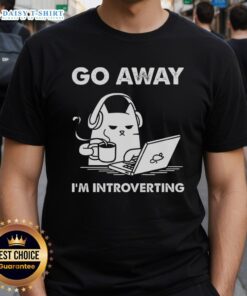 Good Cat Go Away I'm Introverting T-Shirt featuring a humorous cat graphic for introverts and cat lovers.