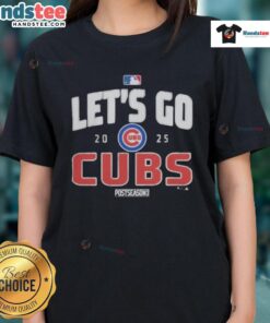 Chicago Cubs baseball 2025 postseason ladies tee showcasing team spirit with 'Let's Go Team' design.