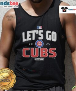 Good Chicago Cubs Baseball 2025 postseason tank top featuring team logo and vibrant design. Let's go, Cubs!