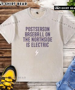 Good Chicago Cubs postseason baseball on the Northside is electric washed t-shirt, showcasing team spirit and style.