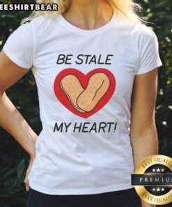 Good Circus Peanut Be Stale My Heart Ladies Tee featuring a playful design and vibrant colors, perfect for casual wear.