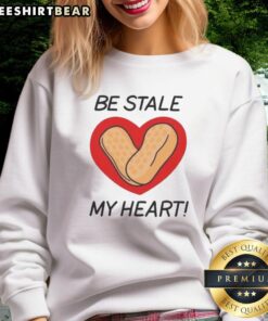 Good Circus Peanut Be Stale My Heart sweatshirt in vibrant colors, perfect for casual wear and circus-themed fashion.