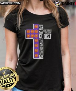Good Clemson Tigers ladies tee featuring 'I Can Do All Things Through Christ Who Strengthens Me' design.