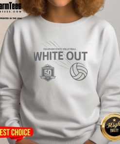 Good Colorado State Volleyball White Out 2025 sweatshirt featuring bold graphics and a cozy design for fans.