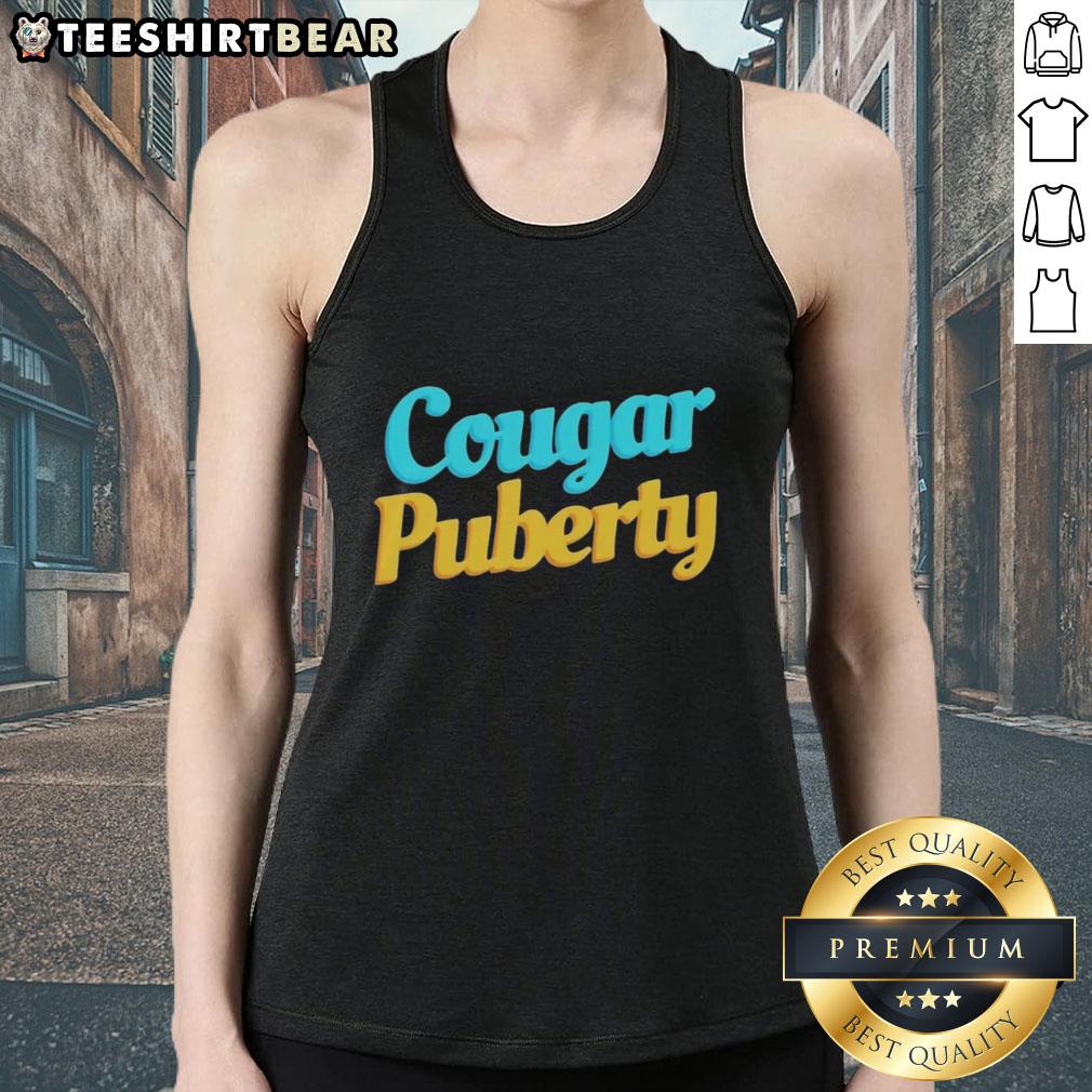 Good Cougar Puberty Tank Top Good Cougar Puberty tank top featuring a playful design perfect for casual wear and showcasing a trendy style.