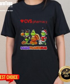 Happy HalloThanksMas ladies tee featuring Good Cvsharmacy X Grinch cosplay design, perfect for festive celebrations.