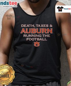 Good Death Taxes Auburn Running the Football tank top featuring bold graphics and team colors for fans.