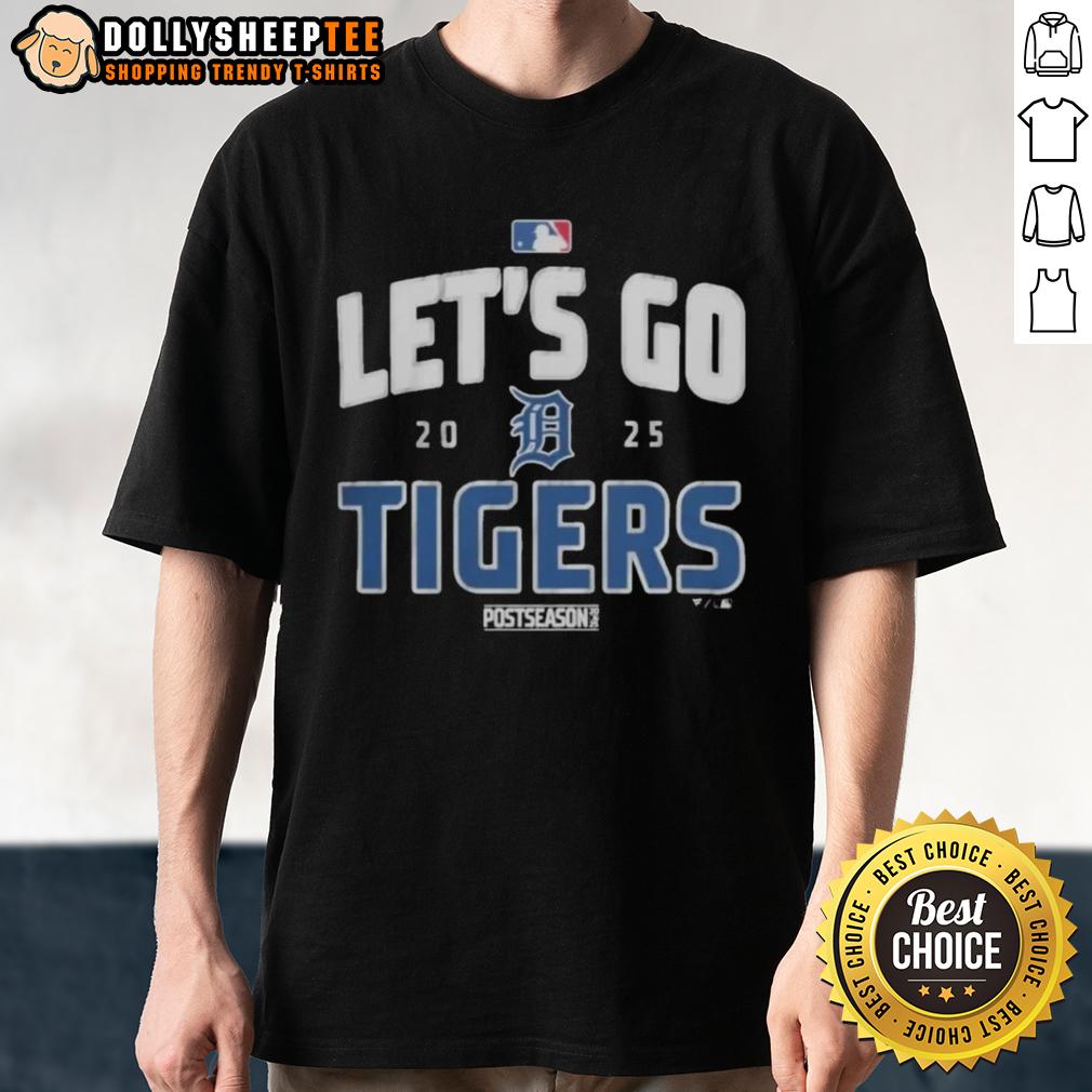 Good Detroit Tigers Baseball 2025 Postseason Let'S Go Team T Shirt Alt Text: Good Detroit Tigers Baseball 2025 Postseason 'Let's Go Team' T-Shirt in blue, perfect for fans supporting the Tigers.