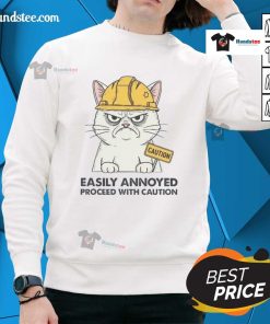 Good Easily Annoyed Process With Caution Sweatshirt in casual style, perfect for expressing personality and comfort.