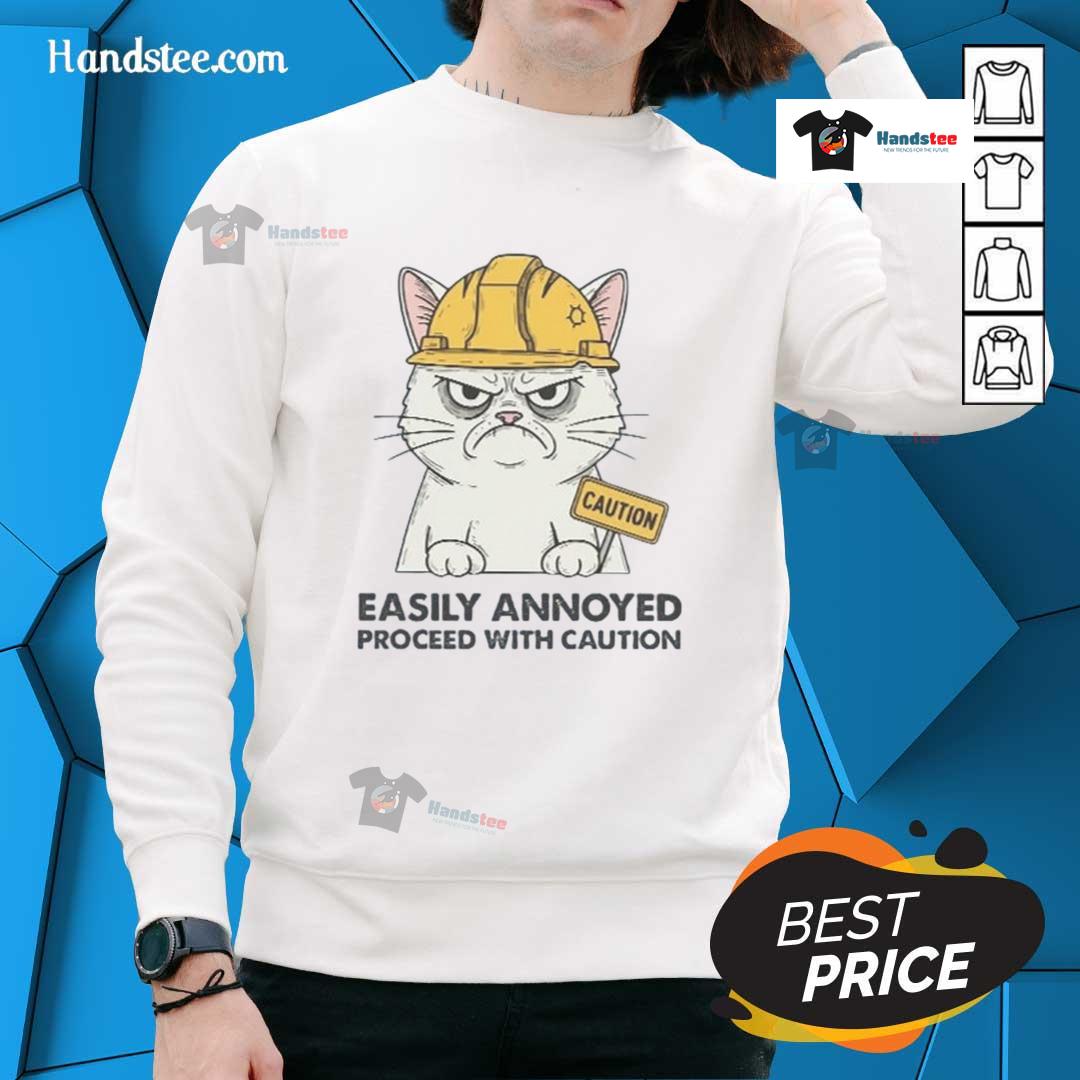 Good Easily Annoyed Process With Caution Sweatshirt Good Easily Annoyed Process With Caution Sweatshirt in casual style, perfect for expressing personality and comfort.